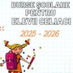 Burse medicale pentru elevii cu boală celiacă, an școlar 2025-2026